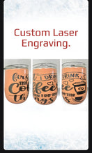 Cargar imagen en el visor de la galería, Custom Laser Engraving Service 40 oz Tumblers, 20 oz Skinny Tumblers, 20 oz Stubby Tumblers, 12 oz Wine Tumblers, 6 oz Flasks
